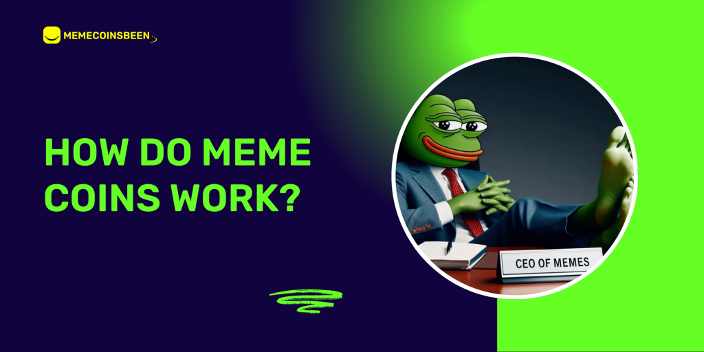 How Do Meme Coins Work