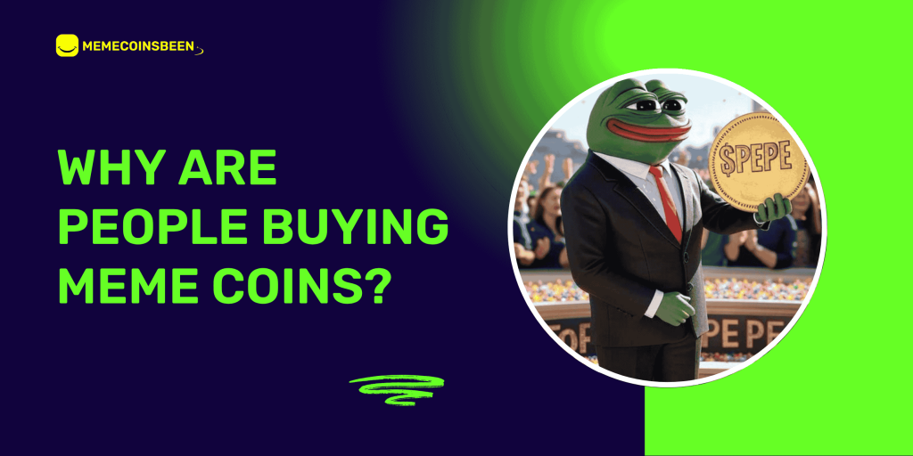 Why Are People Buying Meme Coins