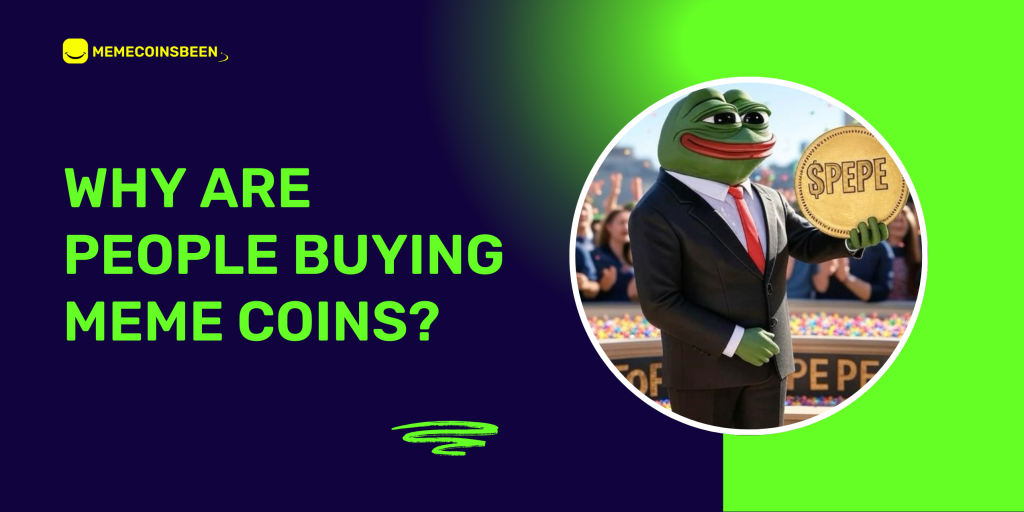 Why Are People Buying Meme Coins